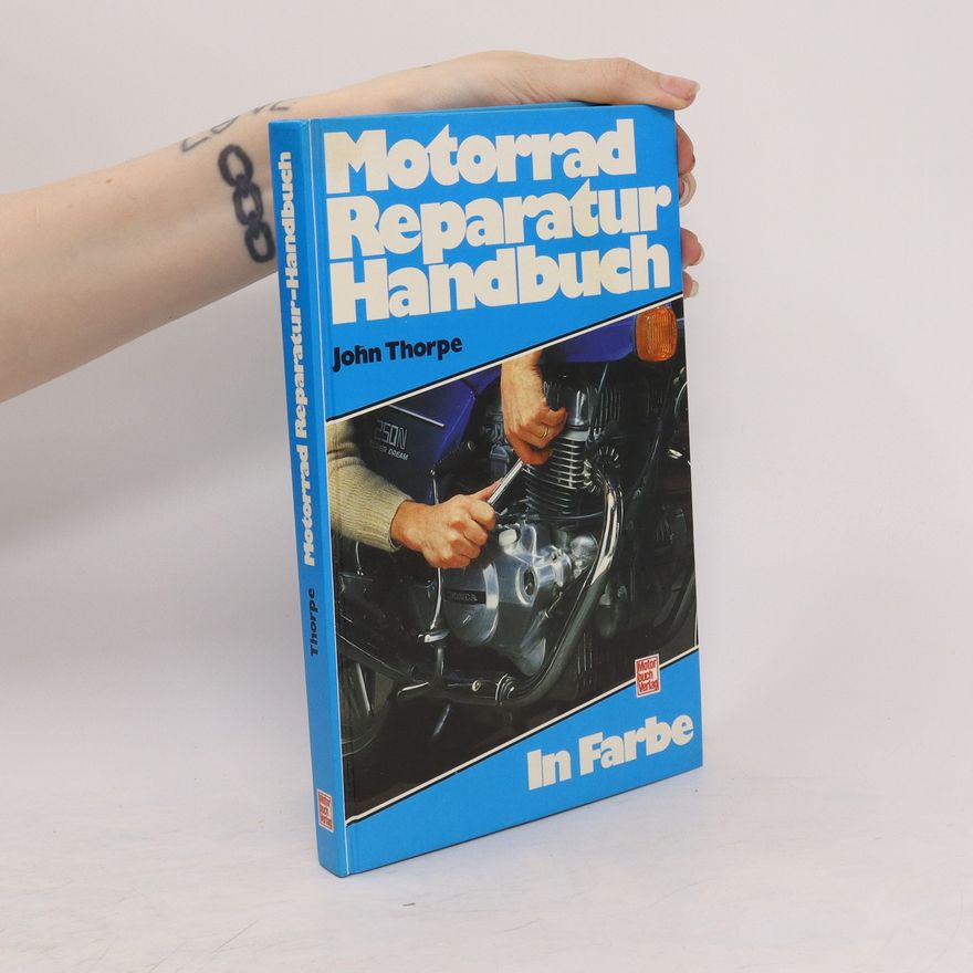 John Thorpe Motorrad-Reparatur-Handbuch