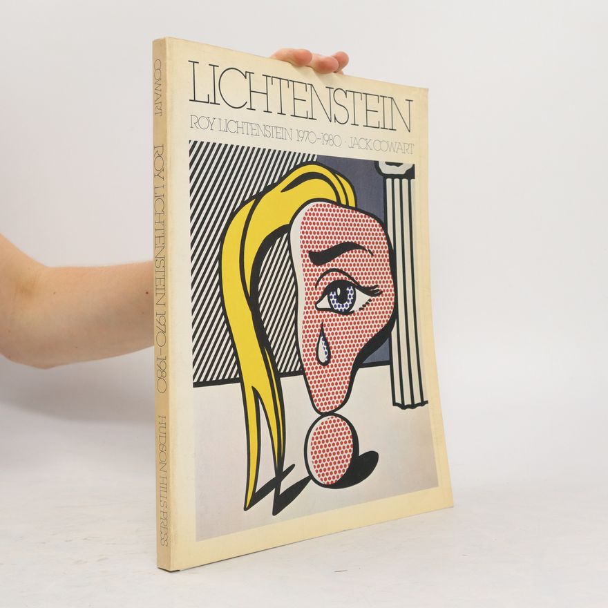 Roy Lichtenstein Roy Lichtenstein, 1970-1980