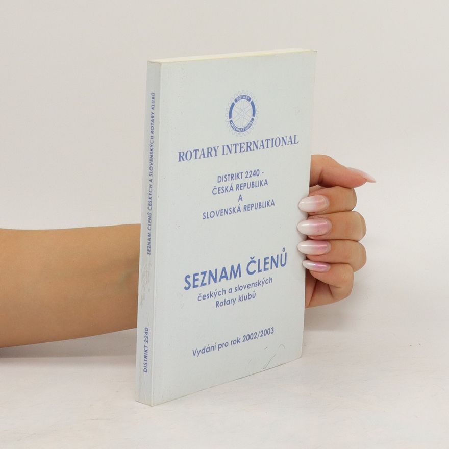 Various authors Seznam českých a slovenských Rotary klubů
