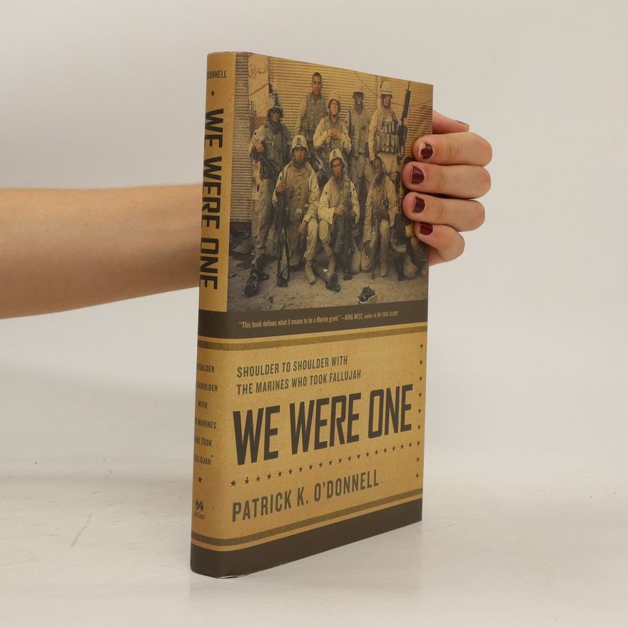 Patrick K. O. Donnell We Were One
