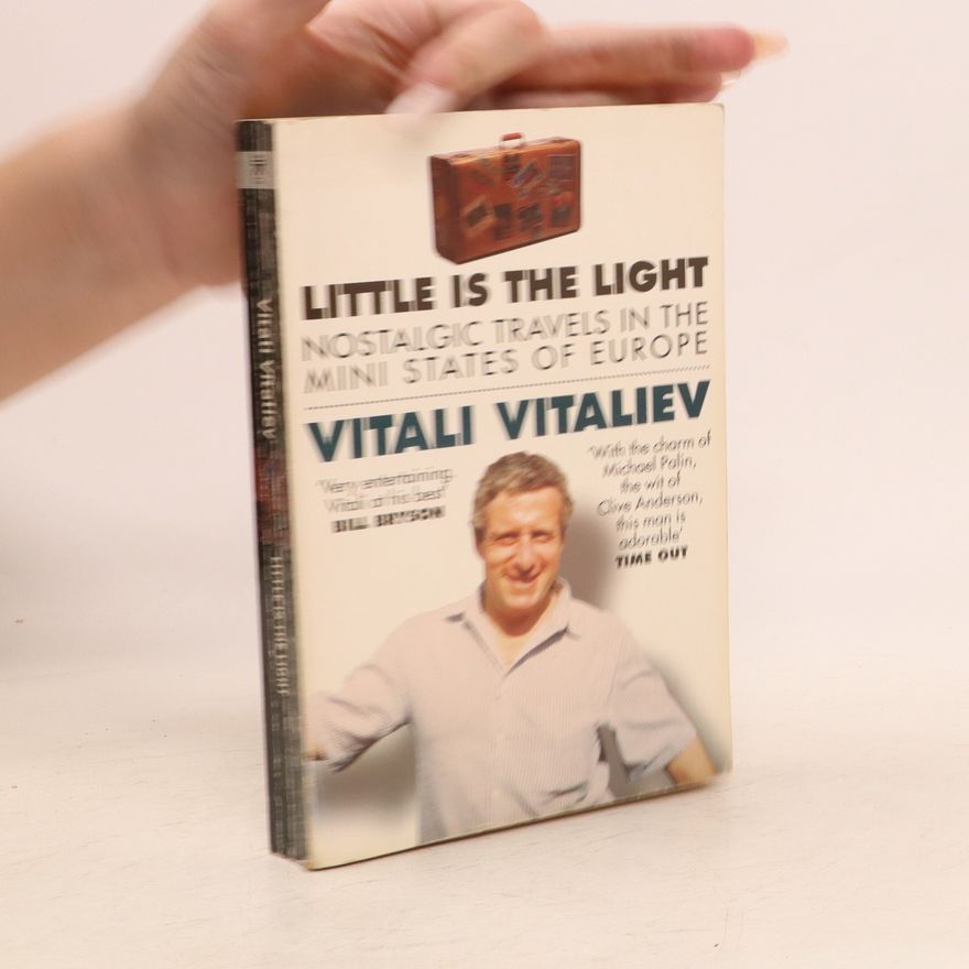 Vitali Vitaliev Little is the Light