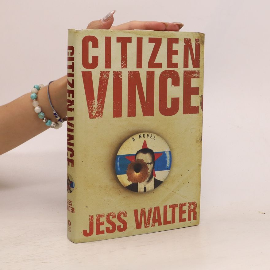 Jess Walter Citizen Vince