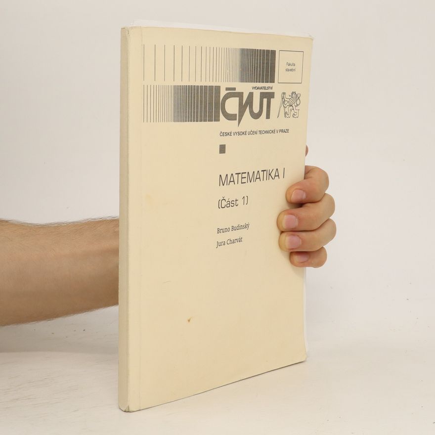 Bruno Budinský Matematika I (část 1)