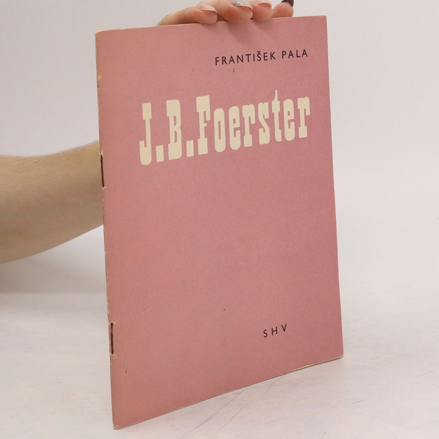František Pala J. B. Foerster