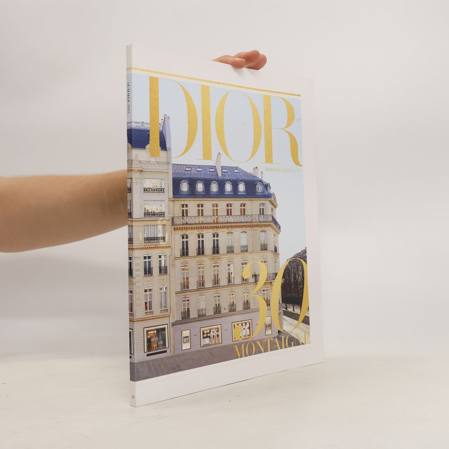 Autorenkollektiv Dior Magazine, Summer 2022: 30, Montaigne