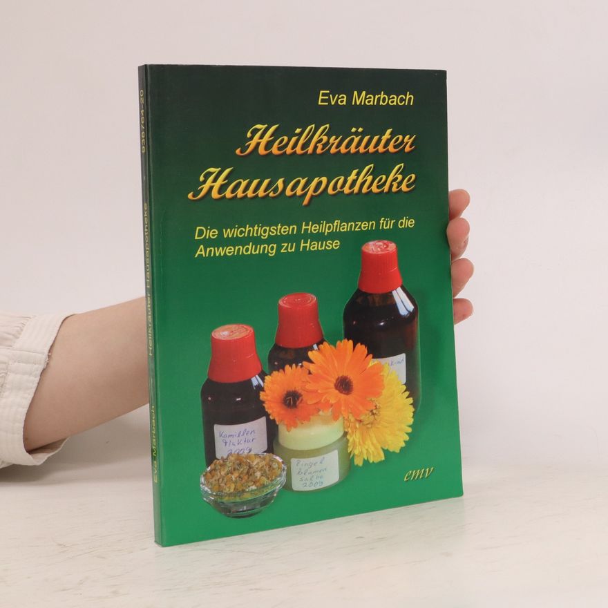 Eva Marbach Heilkräuter Hausapotheke