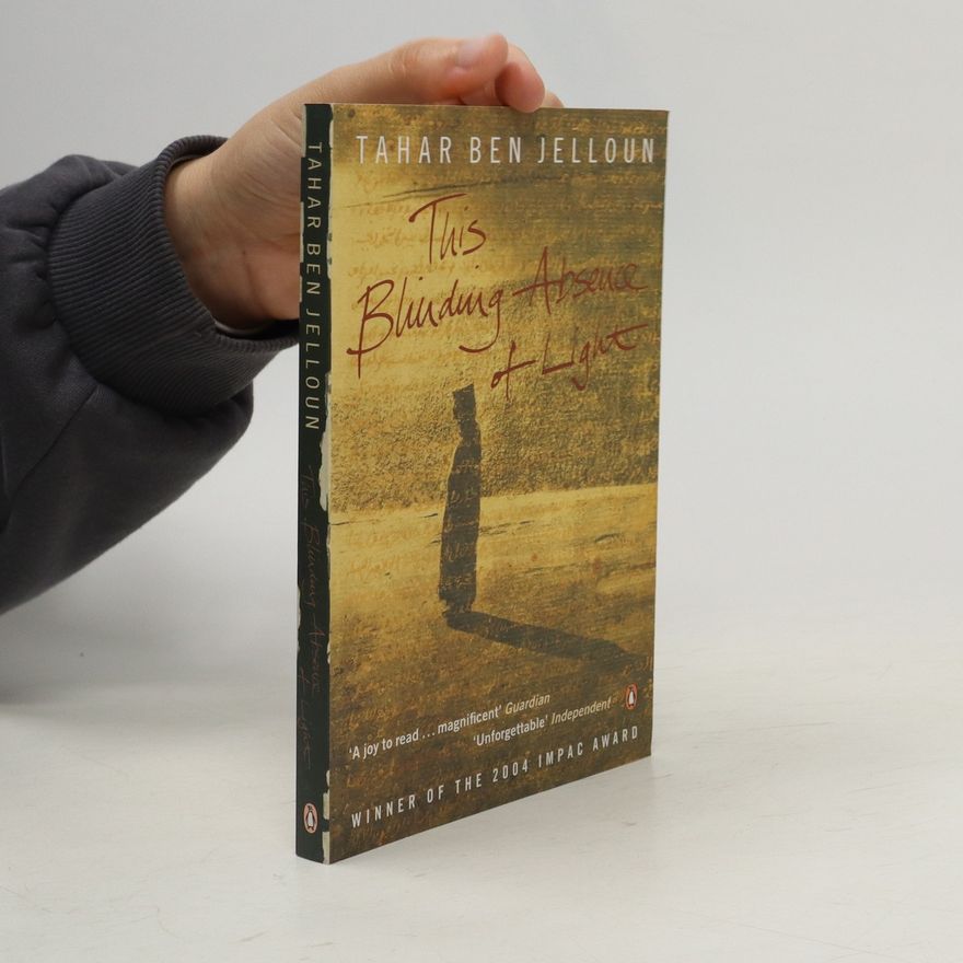 Tahar Ben Jelloun This Blinding Absence of Light