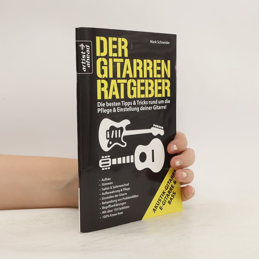 Mark Schneider Der Gitarren-Ratgeber