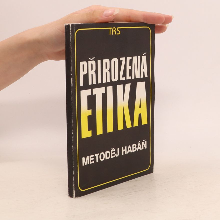 Habáň Metoděj Přirozená etika