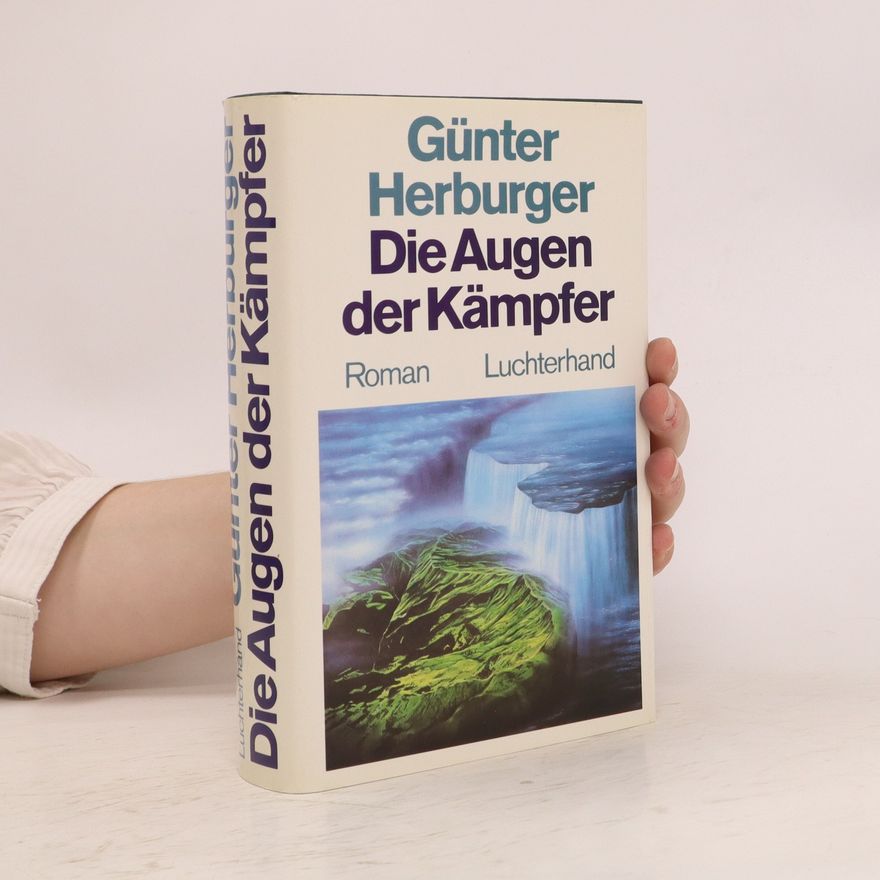 Günter Herburger Die Augen der Kämpfer