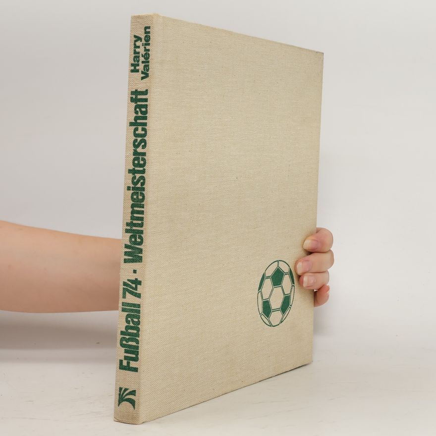Harry Valerien Fussball 74