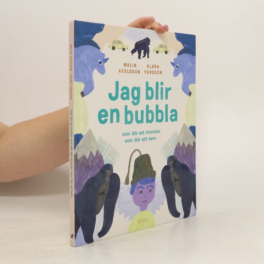 Malin Axelsson Jag blir en bubbla