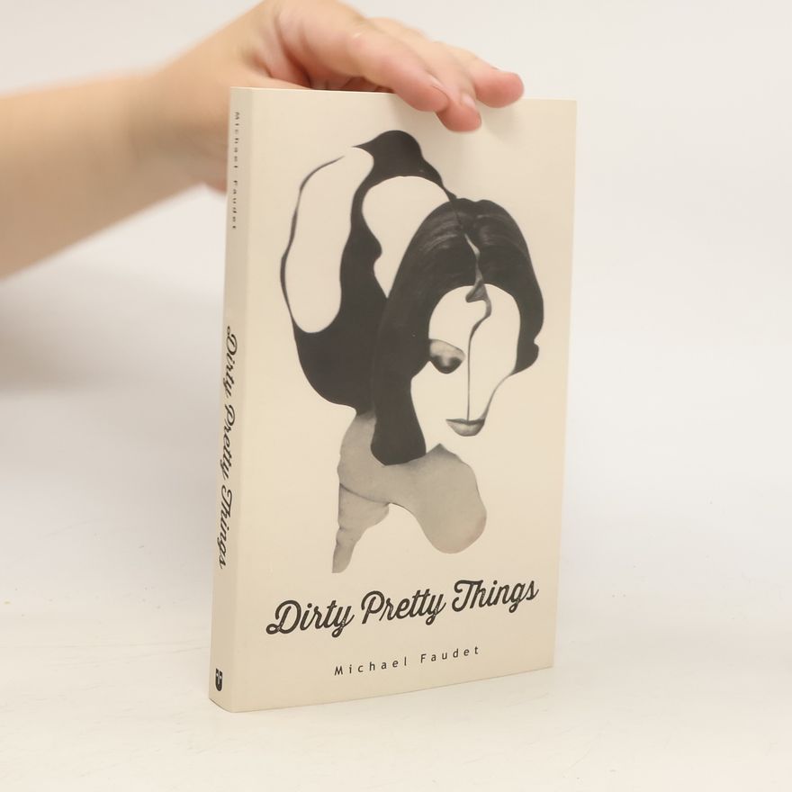 Michael Faudet Dirty Pretty Things