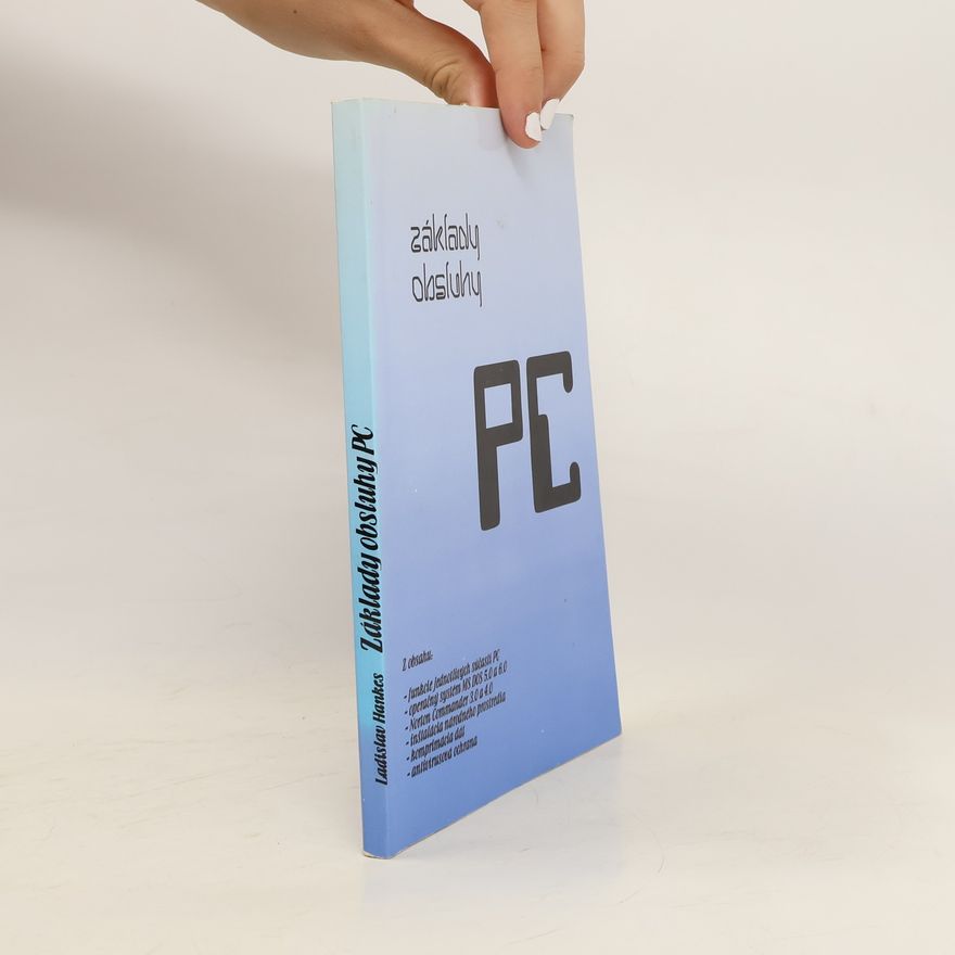 Ladislav Hankes Základy obsluhy PC