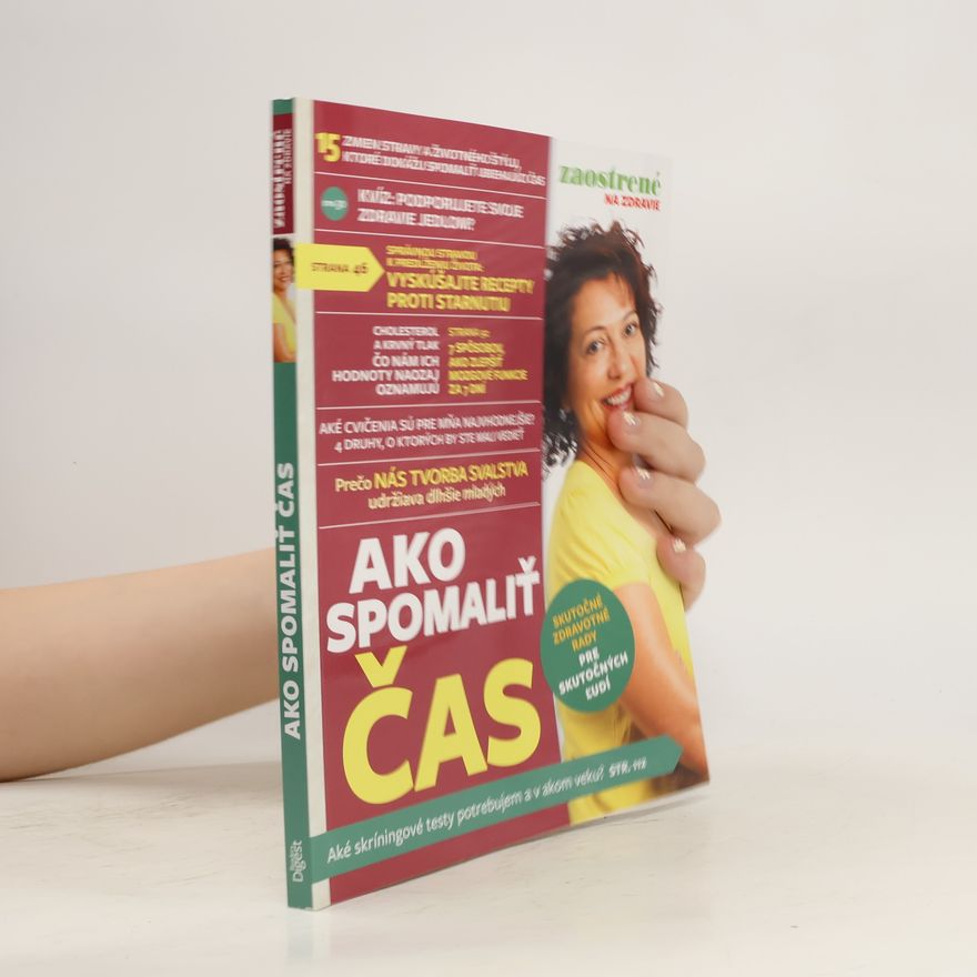 Various authors Ako spomaliť čas