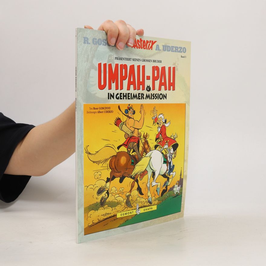 Auteurscollectief Goscinny und Uderzo präsentieren ein Abenteuer von Umpah-Pah