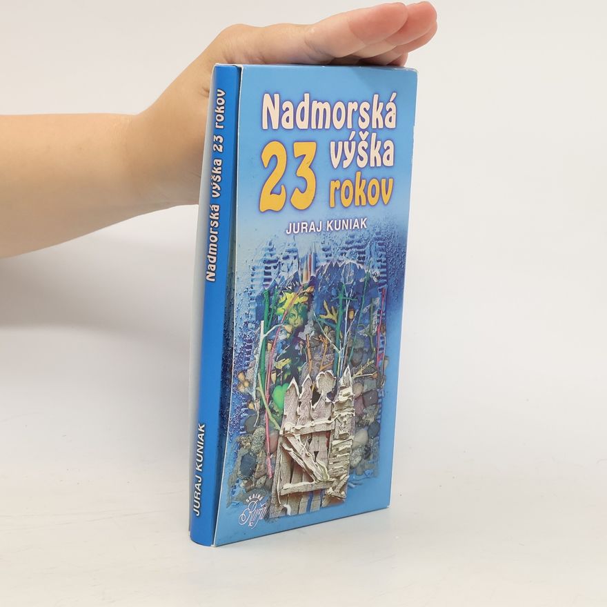 Juraj Kuniak Nadmorská výška 23 rokov