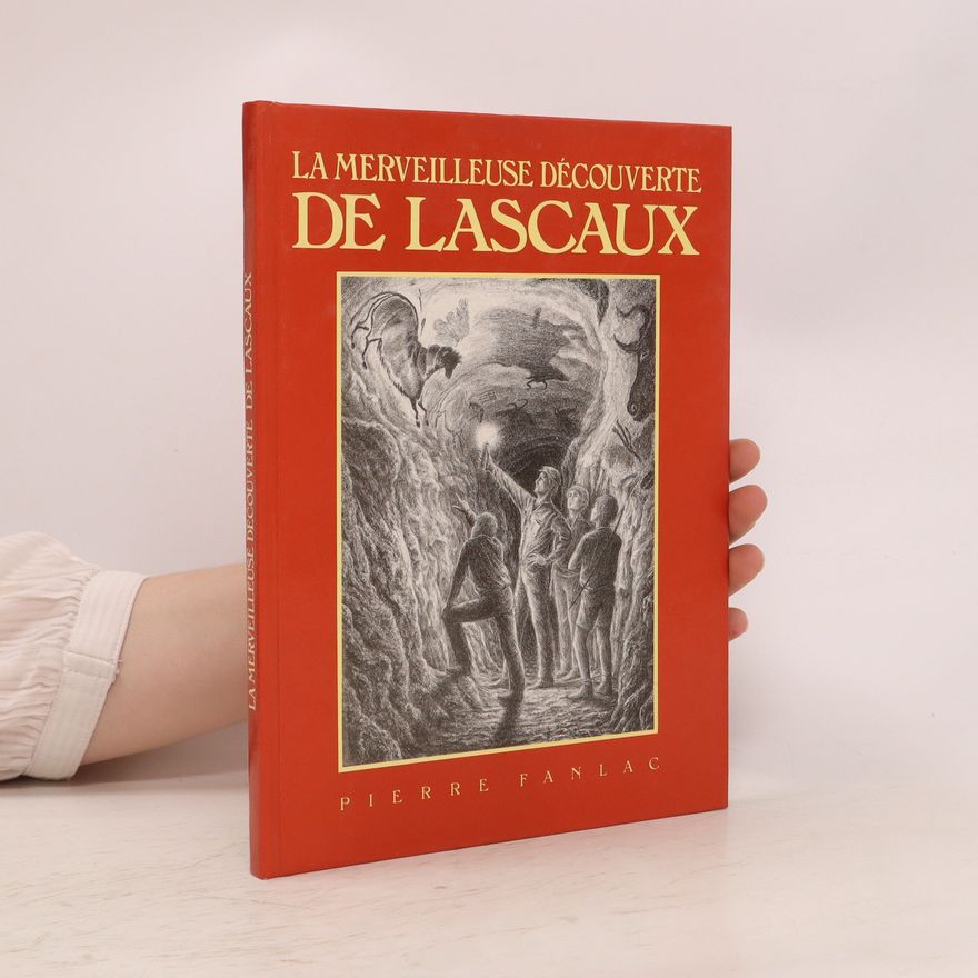 Philippe Davaine La merveilleuse découverte de Lascaux