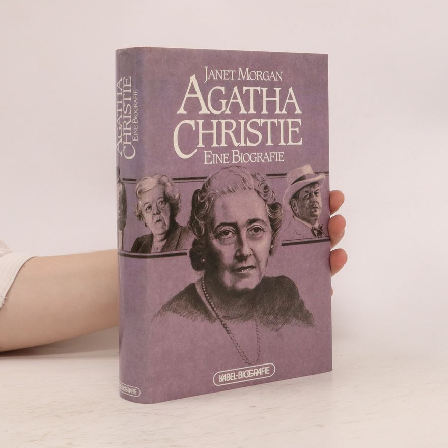Janet P. Morgan Agatha Christie eine Biografie