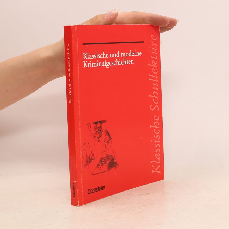 Theo Herold Klassische und moderne Kriminalgeschichten