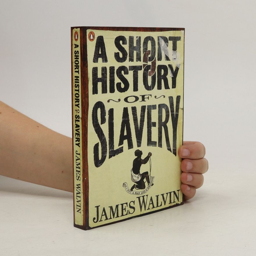 James Walvin A Short History of Slavery