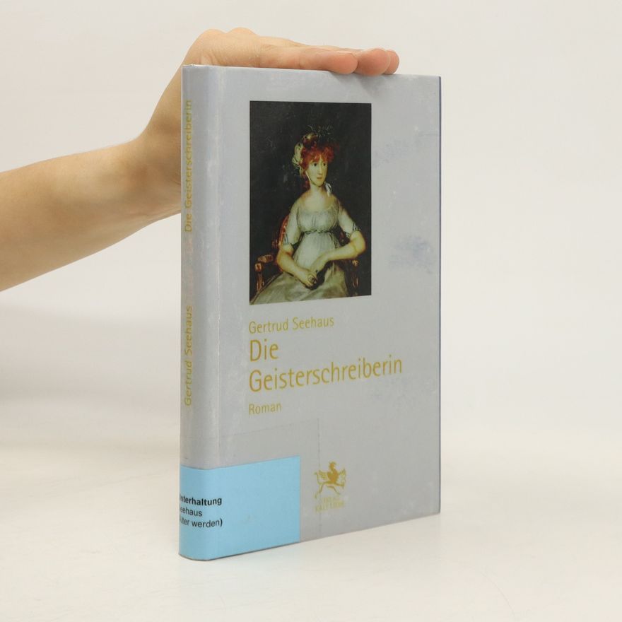 Gertrud Seehaus Die Geisterschreiberin
