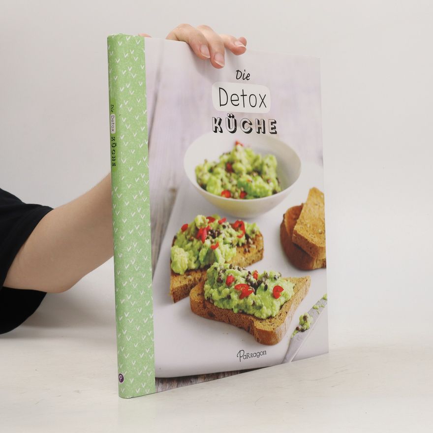 Kolektiv autorů Die Detox-Küche