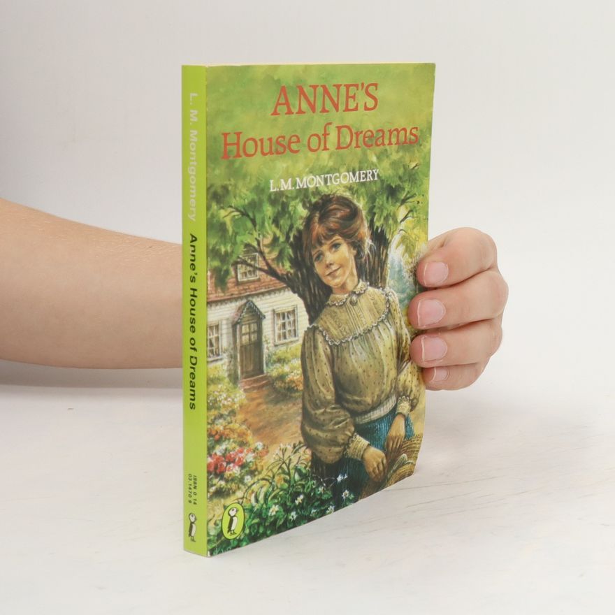 Lucy Maud Montgomery Anne's House of Dreams