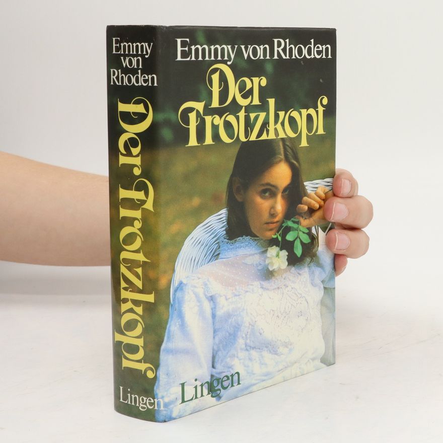 Emmy von Rhoden Der Trotzkopf
