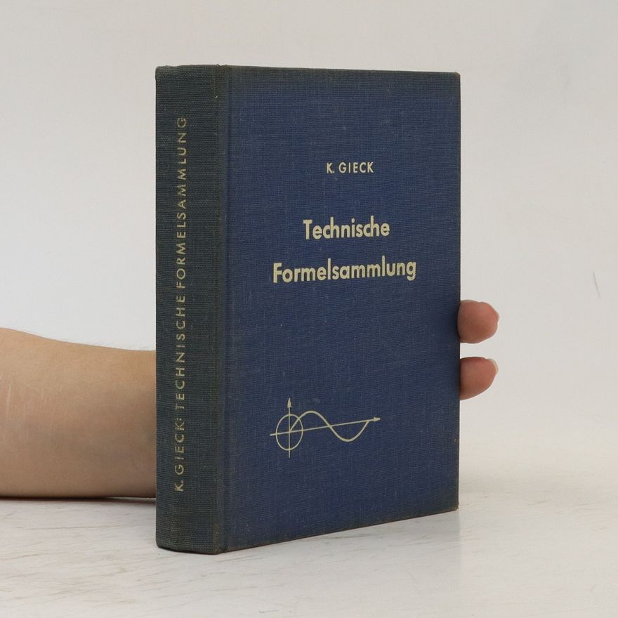 Kurt Giek Technische Formelsammlung