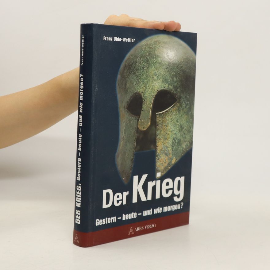 Franz Uhle-Wettler Der Krieg
