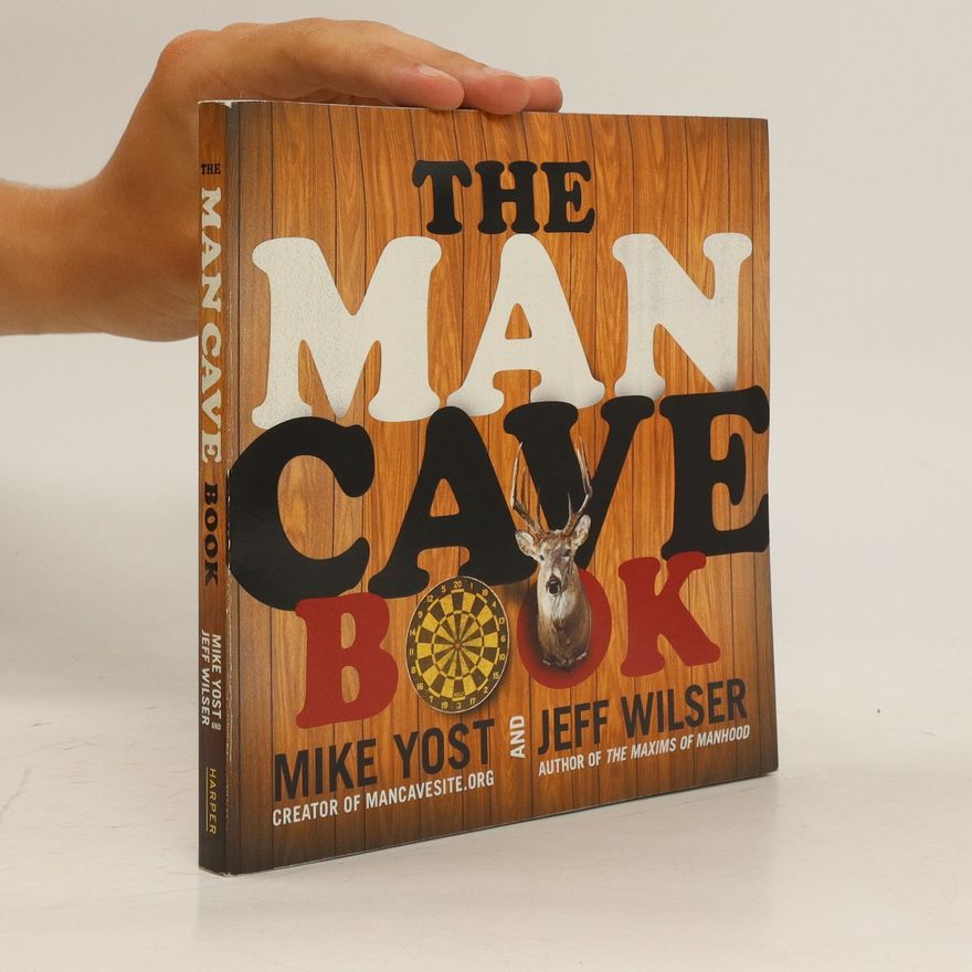 Jeff Wilser The Man Cave Book
