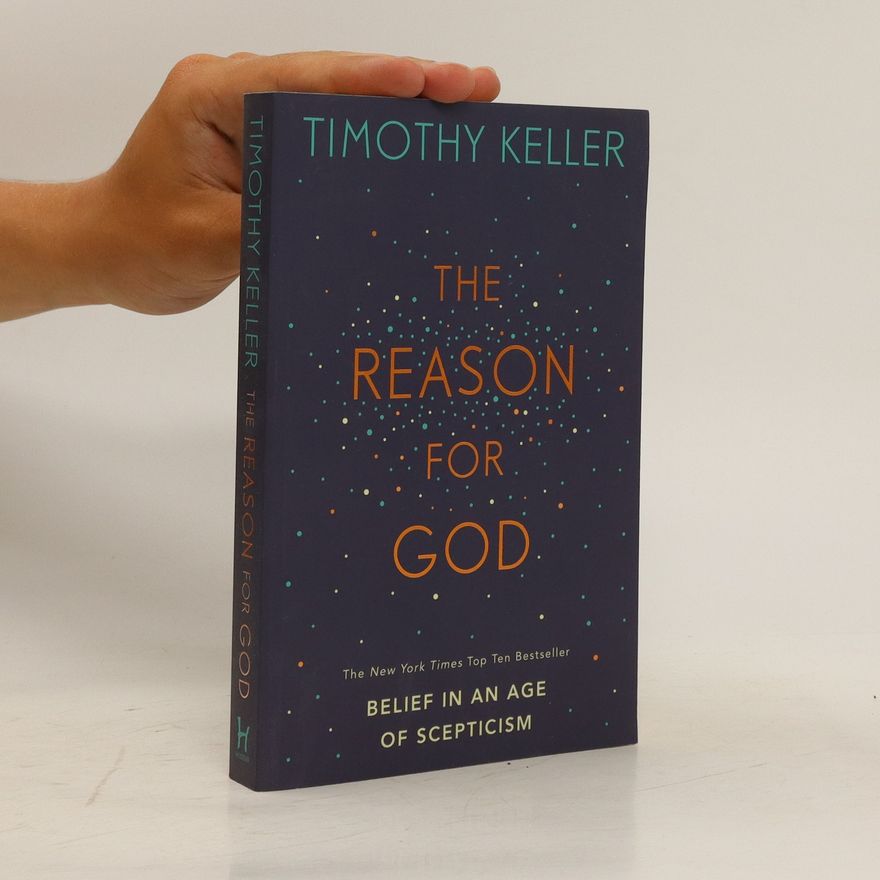 Timothy Keller The Reason for God