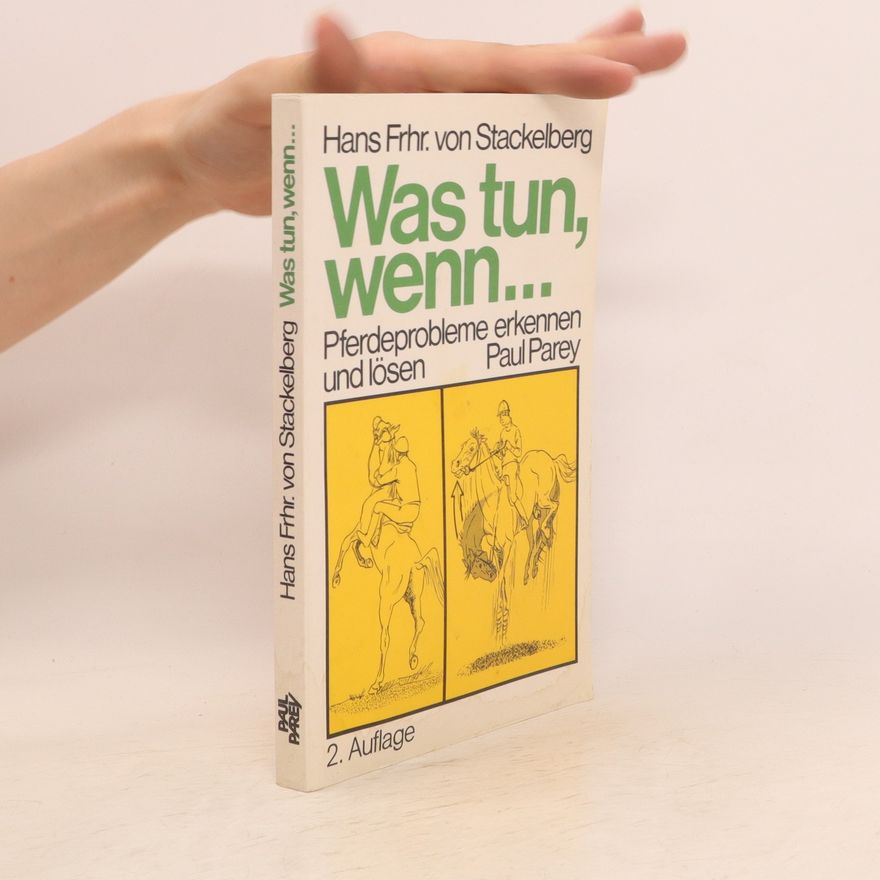 Hans von Stackelberg Was tun, wenn ...