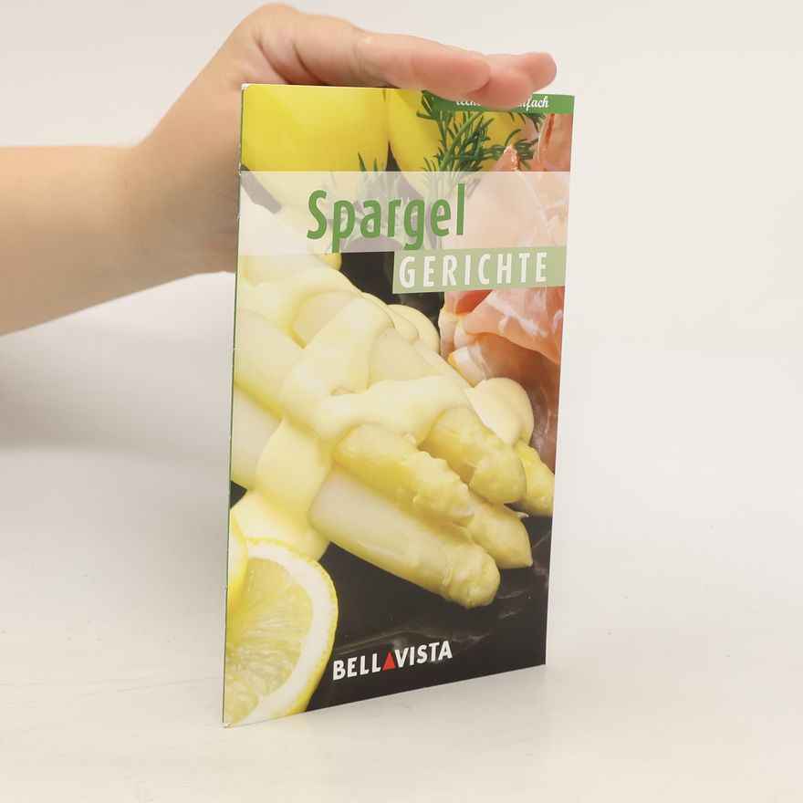 Kolektiv autorů Spargel gerichte