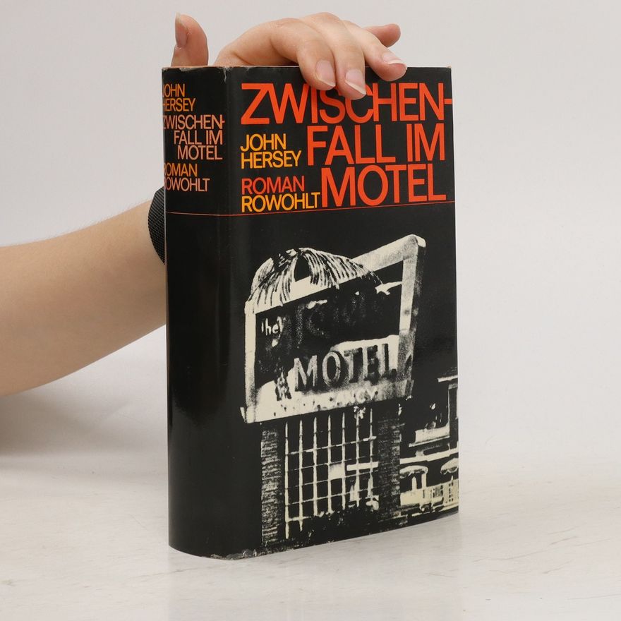 John Hersey Zwischenfall im Motel