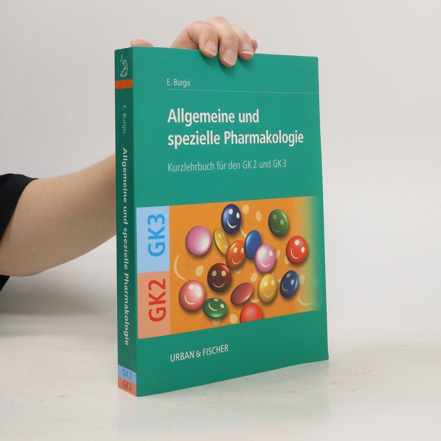 Eduard Burgis Allgemeine und spezielle Pharmakologie