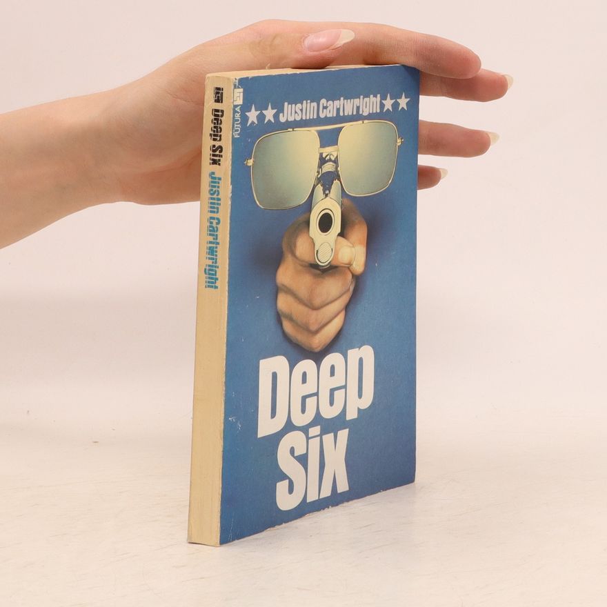 Justin Cartwright Deep Six