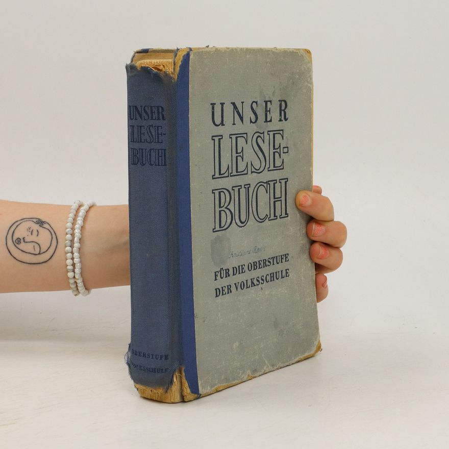 Collectif d'auteurs Unser Lesebuch für die Oberstufe der Volksschule