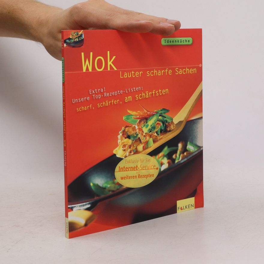 Amos Schliack Wok - lauter scharfe Sachen