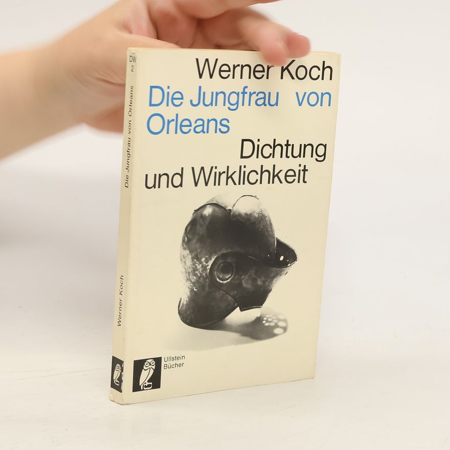 Werner Koch Die Jungfrau von Orleans