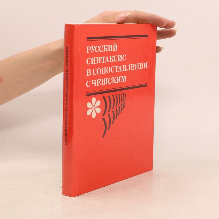 Autorenkollektiv Русский синтаксис в сопоставлении с чешским