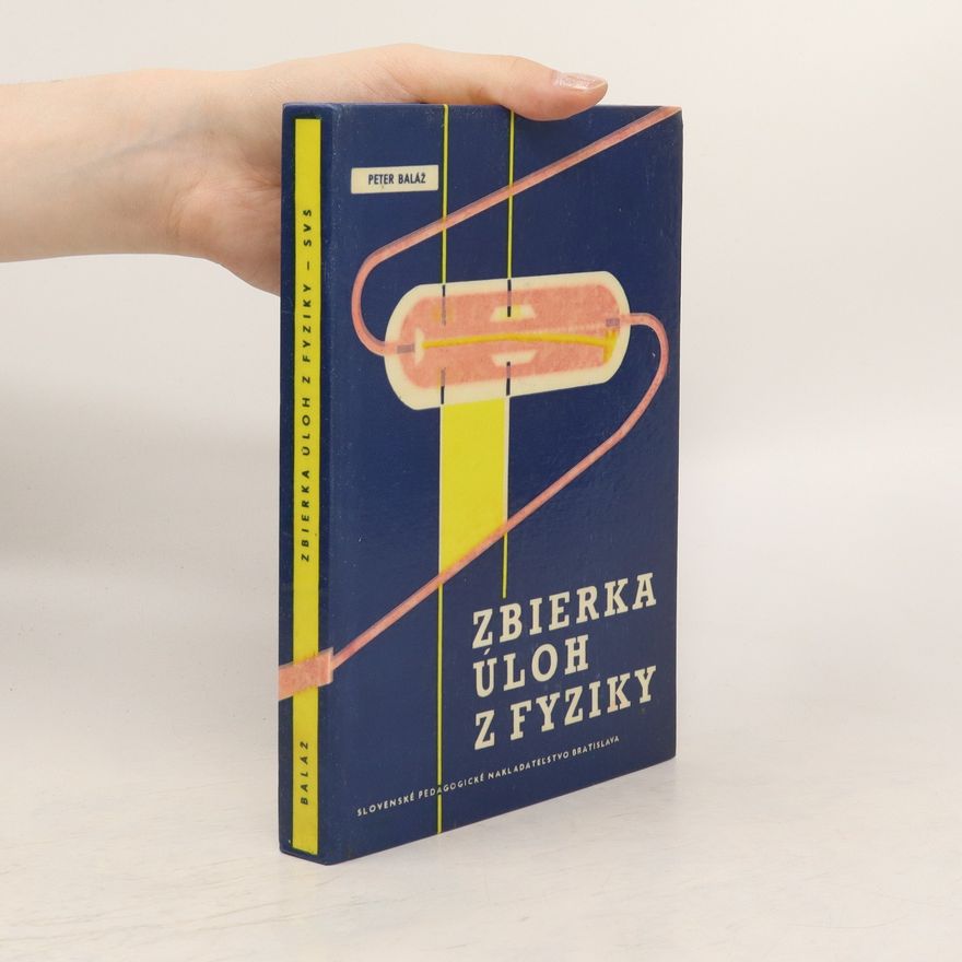 Peter Baláž Zbierka úloh z fyziky