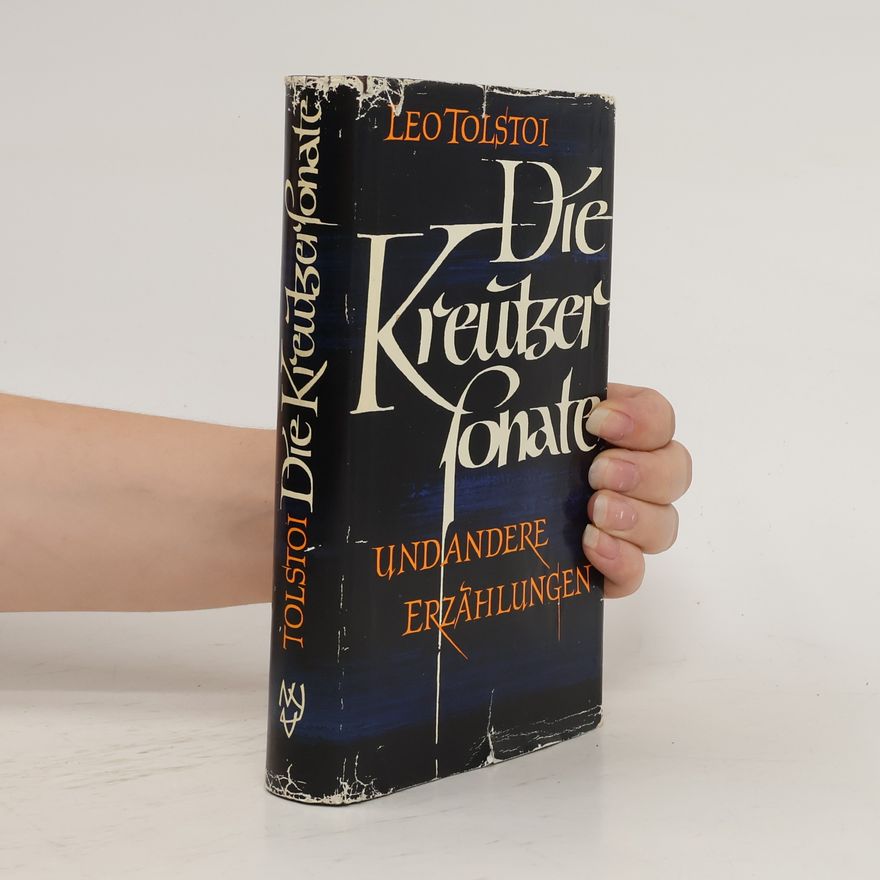 Lew Nikolajewitsch Tolstoi Die Kreutzersonate