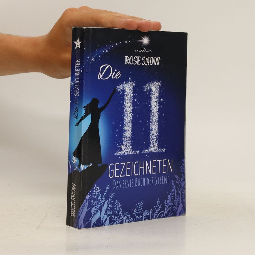Snow Rose Die 11 Gezeichneten. Band 1