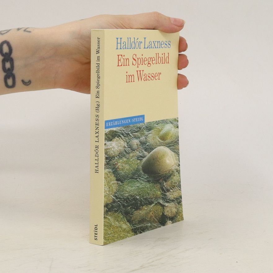 Halldór Laxness Ein Spiegelbild im Wasser
