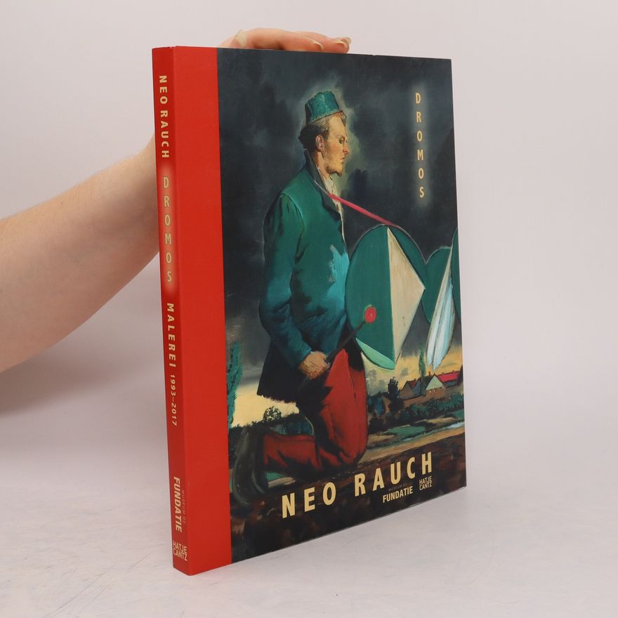 Neo Rauch Neo Rauch - Dromos
