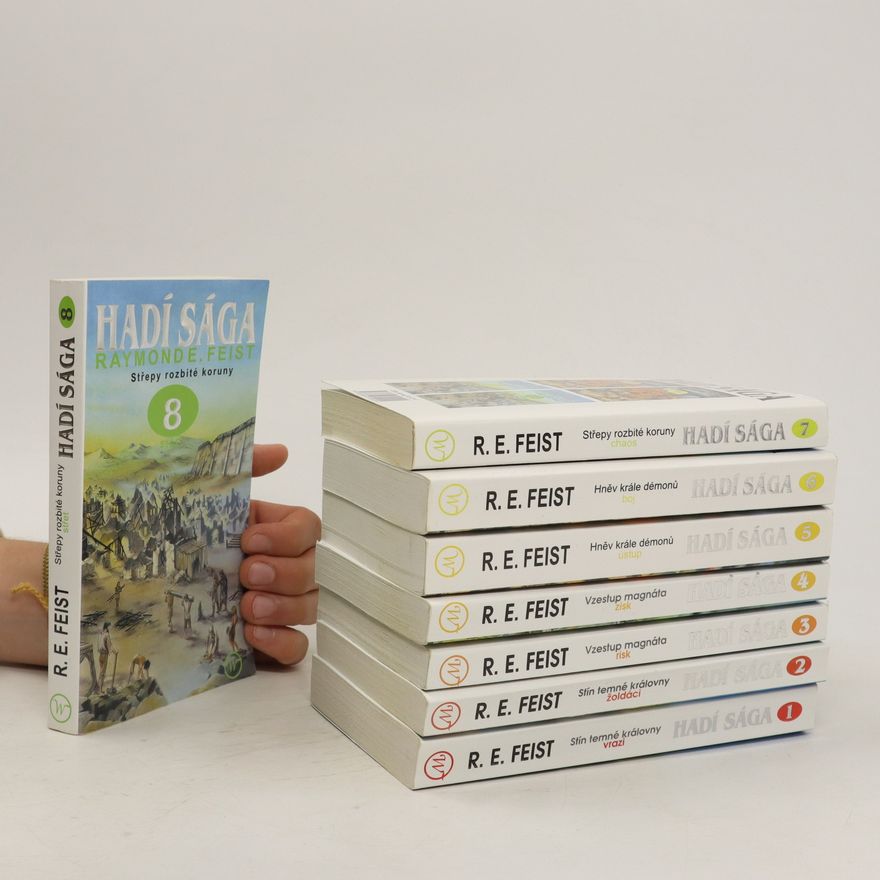 Raymond E. Feist Hadí sága 1-8