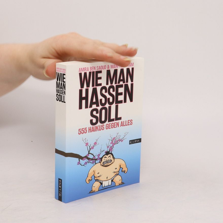 Manfred Gram Wie man hassen soll
