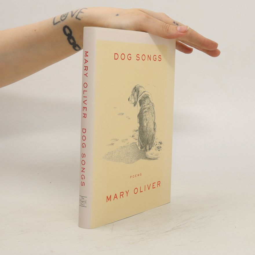 Mary Oliver Dog Songs